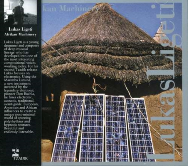 Audio Afrikan Machinery Lukas Ligeti