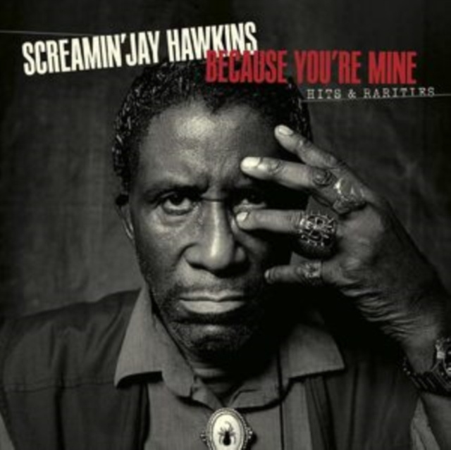 Audio Because You're Mine Screamin' Jay Hawkins