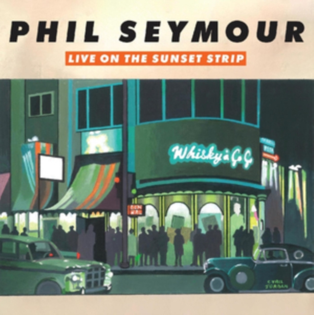 Audio Live On the Sunset Strip Phil Seymour