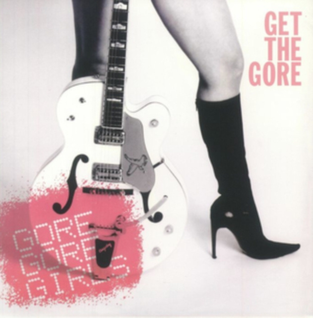 Аудио Get the Gore Gore Gore Girls