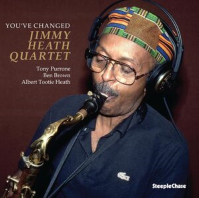 Audio You've Changed Jimmy Heath