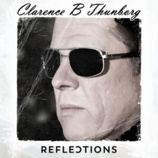 Audio Reflections Clarence B Thunborg