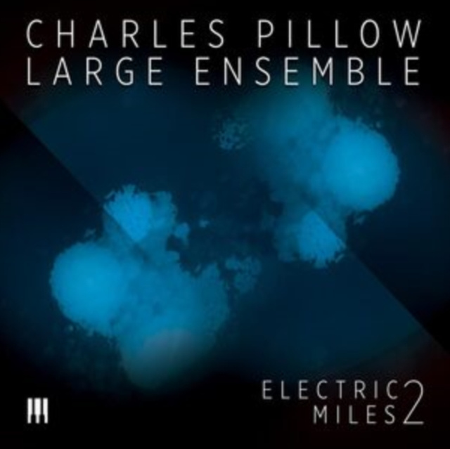 Audio Electric Miles 2 Charles Pillow Large Ensemble