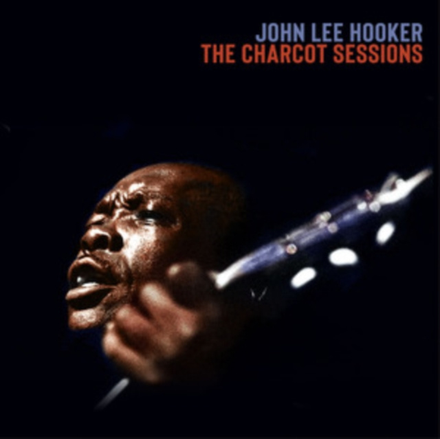 Audio The Charcot Sessions John Lee Hooker