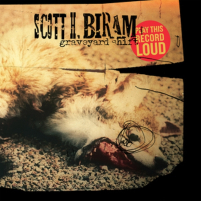 Audio Graveyard Shift Scott H. Biram