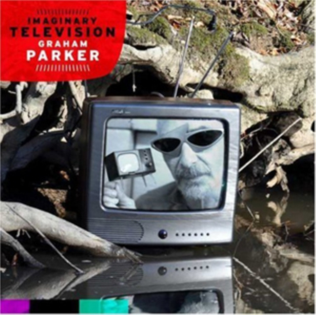 Audio Imaginary Television Graham Parker