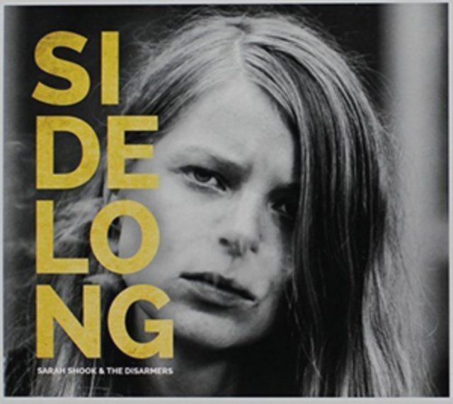 Audio Sidelong Sarah Shook & The Disarmers