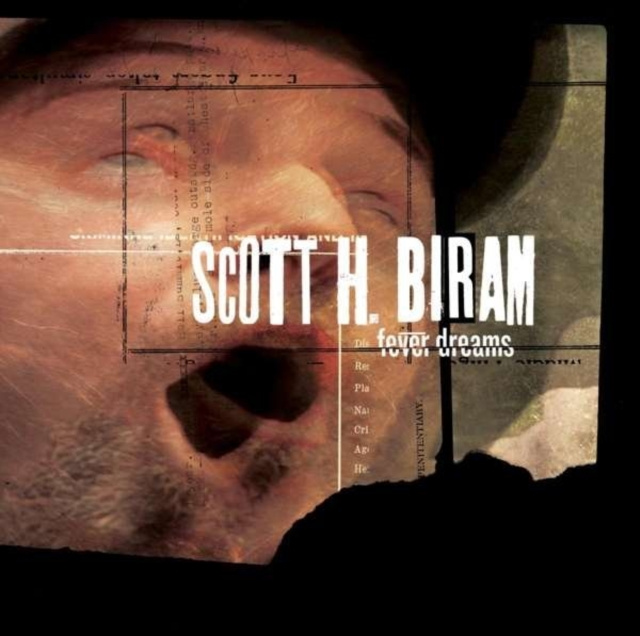 Audio Fever Dreams Scott H. Biram