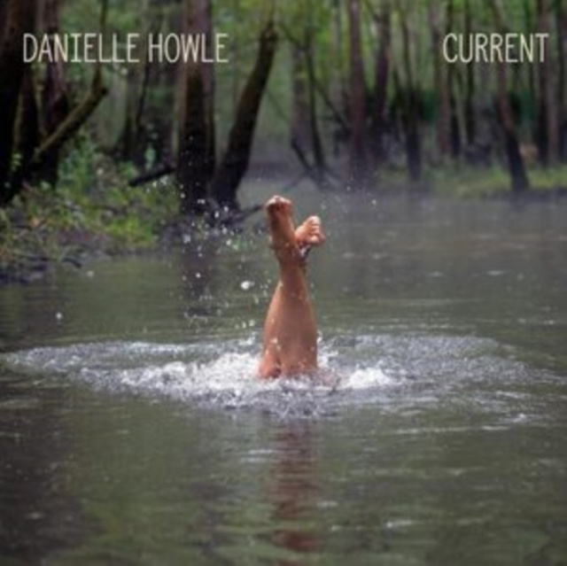 Zvok Current Danielle Howle