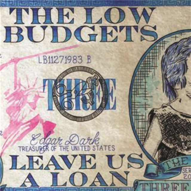 Audio Leave Us a Loan The Low Budgets