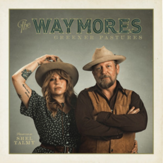 Audio Greener Pastures The Waymores