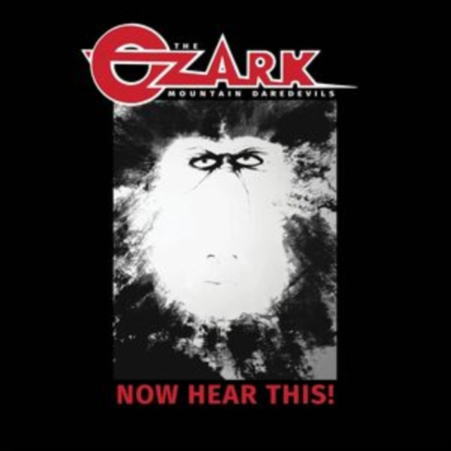 Audio Now Hear This! The Ozark Mountain Daredevils