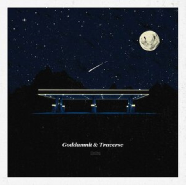 Audio Goddamnit/Traverse Goddamnit/Traverse