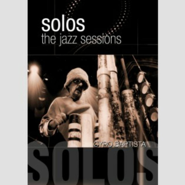 Video Cyro Baptista: The Jazz Sessions 