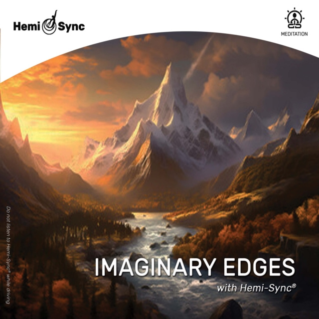 Audio Imaginary Edges With Hemi-Sync Mike Clay