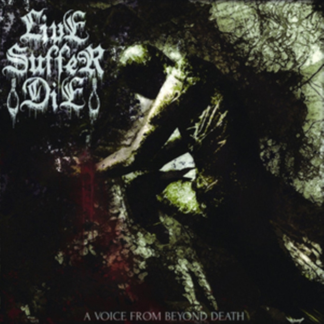 Audio A Voice from Beyond Death Live Suffer Die