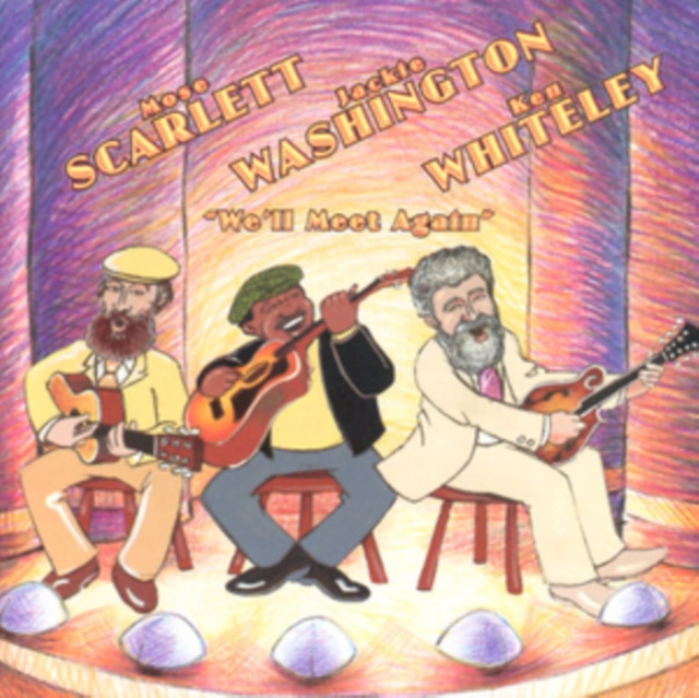 Audio We'll Meet Again Mose Scarlett/Jackie Washington/Ken Whiteley