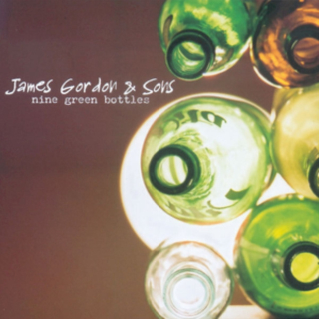 Audio Nine Green Bottles James Gordon & Sons