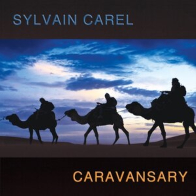 Audio Caravansary Sylvain Carel
