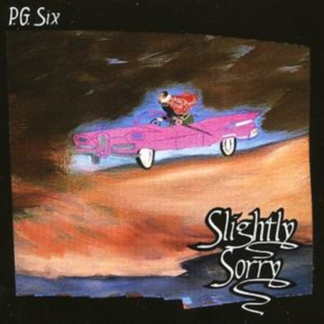 Audio Slightly Sorry P.G. Six
