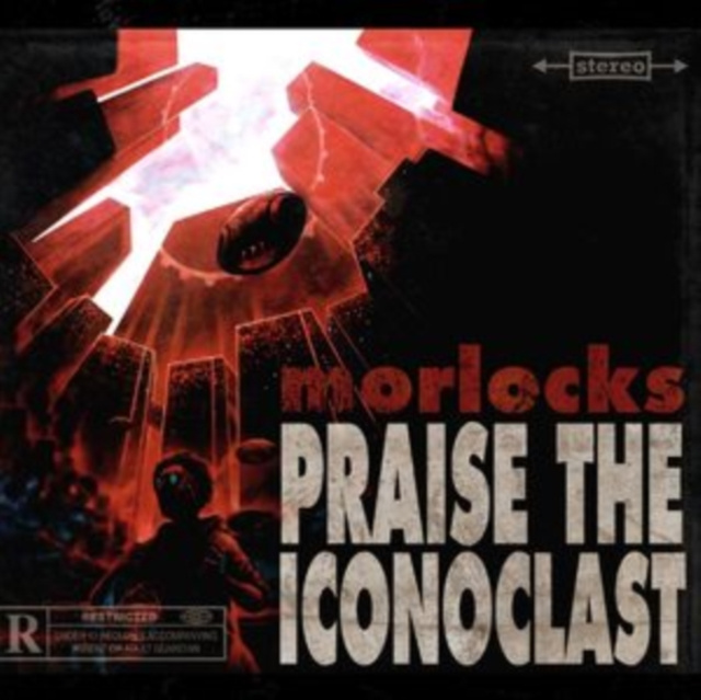 Audio Praise the Iconoclast Morlocks