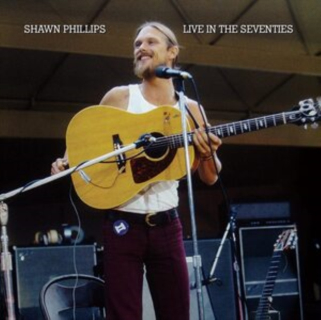Audio Live in the Seventies Shawn Phillips