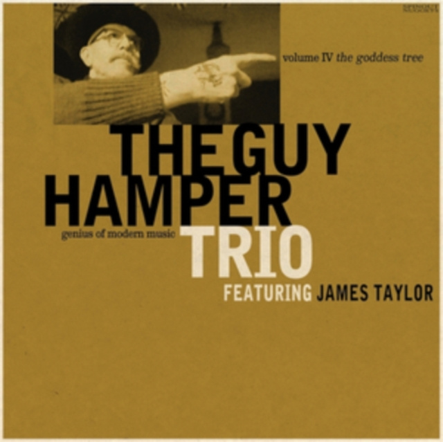 Audio The Goddess Tree The Guy Hamper Trio with James Taylor