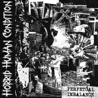Audio Perpetual imbalance Horrid Human Condition