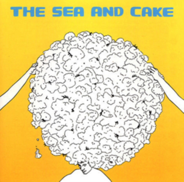 Audio The Sea and Cake The Sea and Cake
