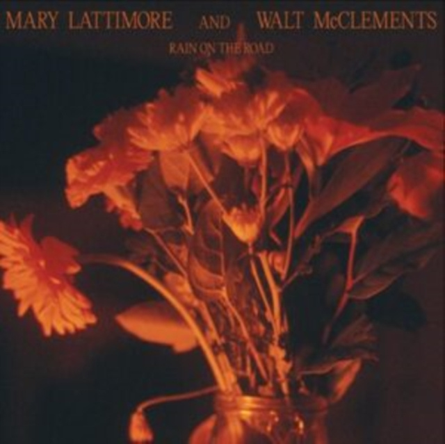 Audio Rain On the Road Mary Lattimore and Walt McClements