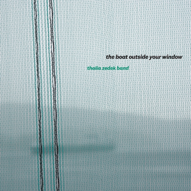 Audio The Boat Outside Your Window Thalia Zedek Band