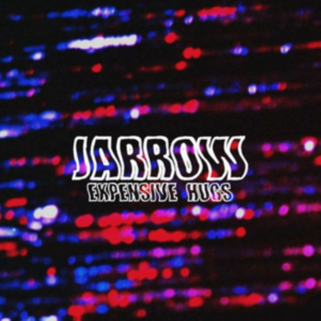 Audio Expensive Hugs Jarrow