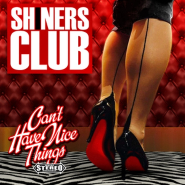 Audio Can't Have Nice Things Shiner's Club