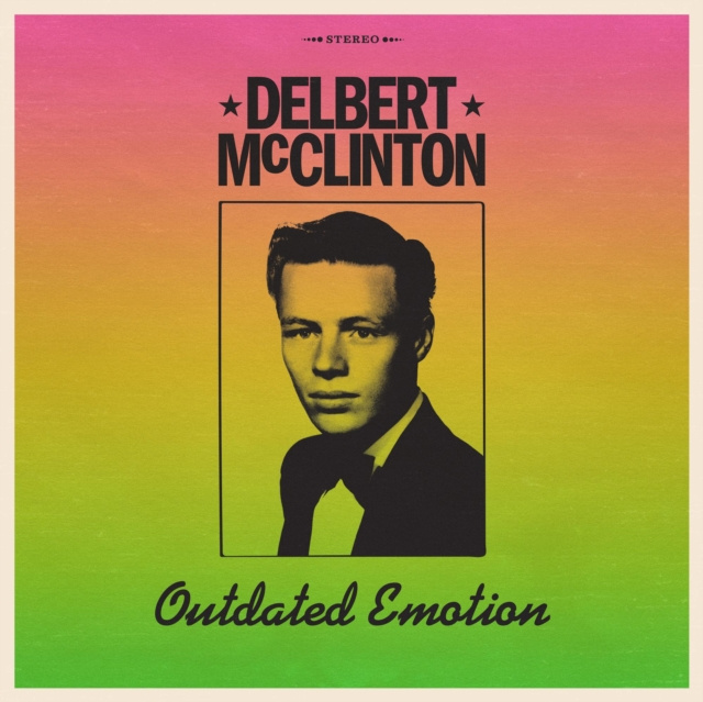 Audio Outdated Emotion Delbert McClinton