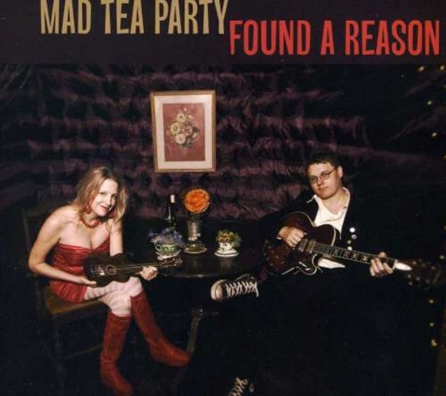 Audio Found a reason Mad Tea Party
