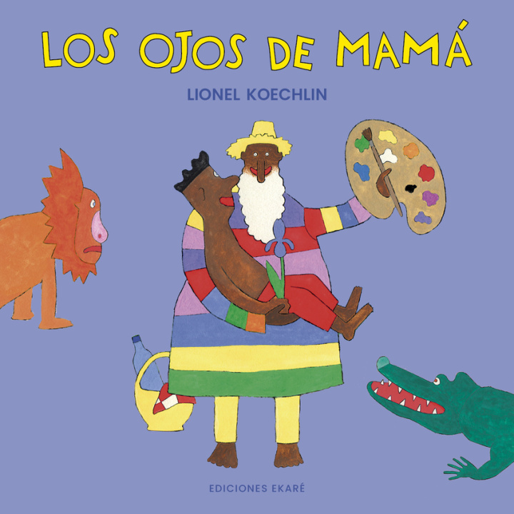 Kniha Los ojos de mamá LIONEL KOECHLIN