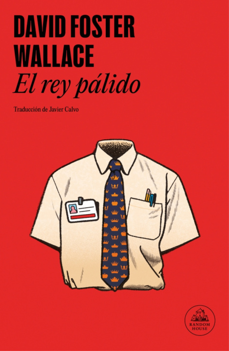 Carte El rey pálido DAVID FOSTER WALLACE