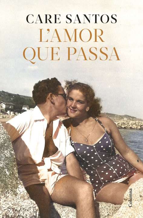 Kniha L'amor que passa CARE SANTOS
