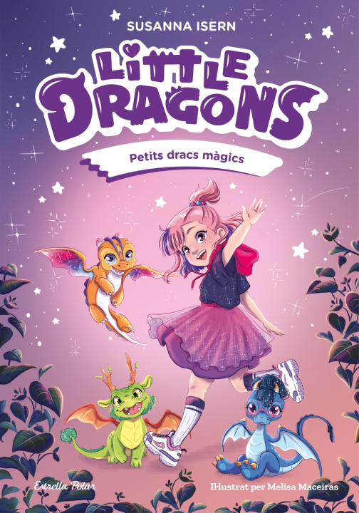 Kniha Little Dragons 1. Petits dracs màgics SUSANNA ISERN