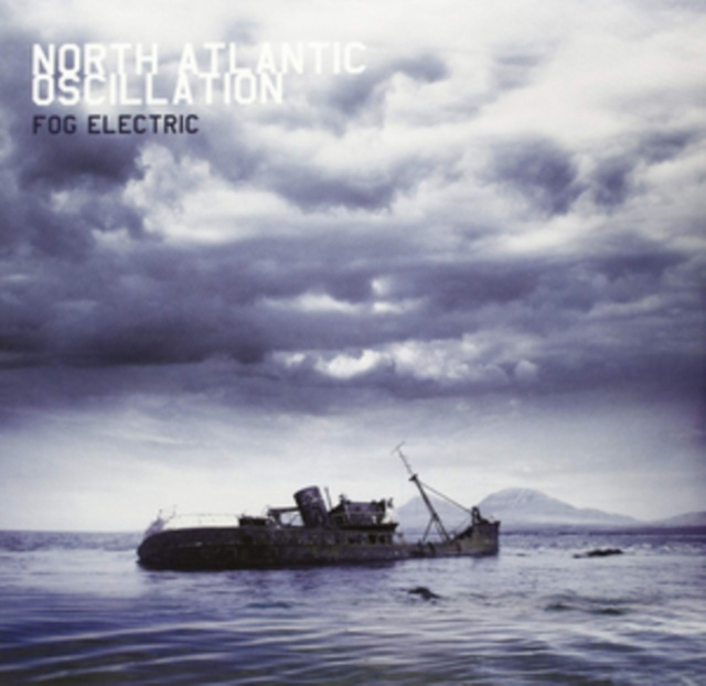 Audio Fog Electric North Atlantic Oscillation