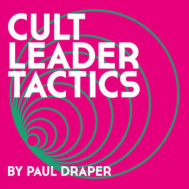 Audio Cult Leader Tactics Paul Draper