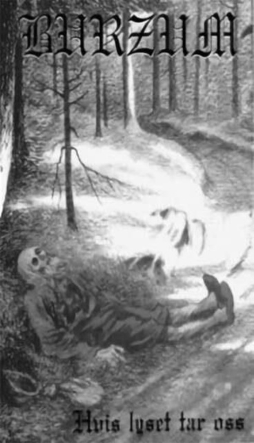 Audio Hvis Lyset Tar Oss Burzum