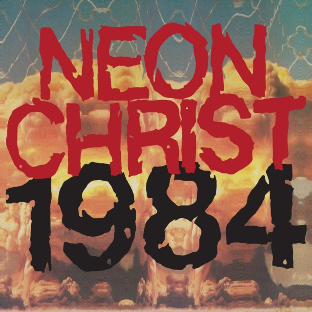 Audio 1984 Neon Christ