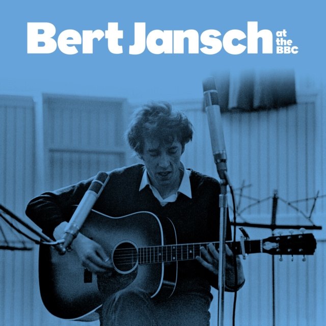 Audio Bert at the BBC Bert Jansch