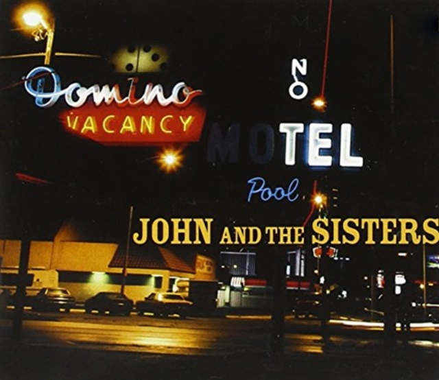 Audio John and the Sisters 