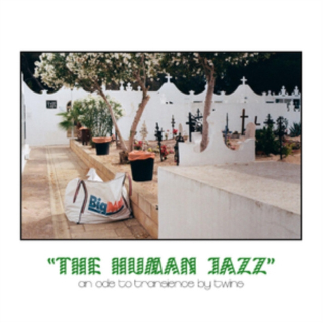 Audio The Human Jazz TWINS