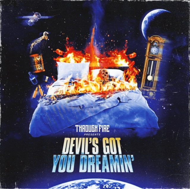 Audio Devil's Got You Dreamin' Through Fire