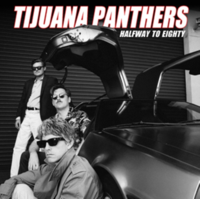 Audio Halfway to Eighty Tijuana Panthers