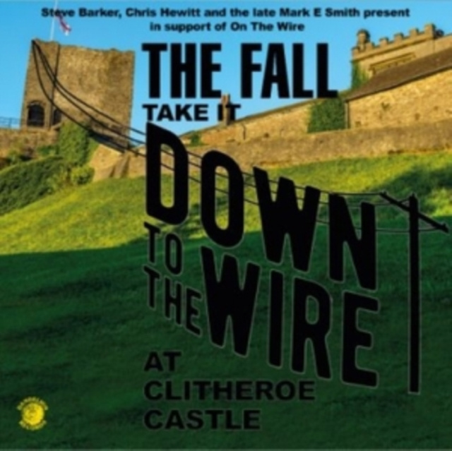 Audio Take It to the Wire The Fall