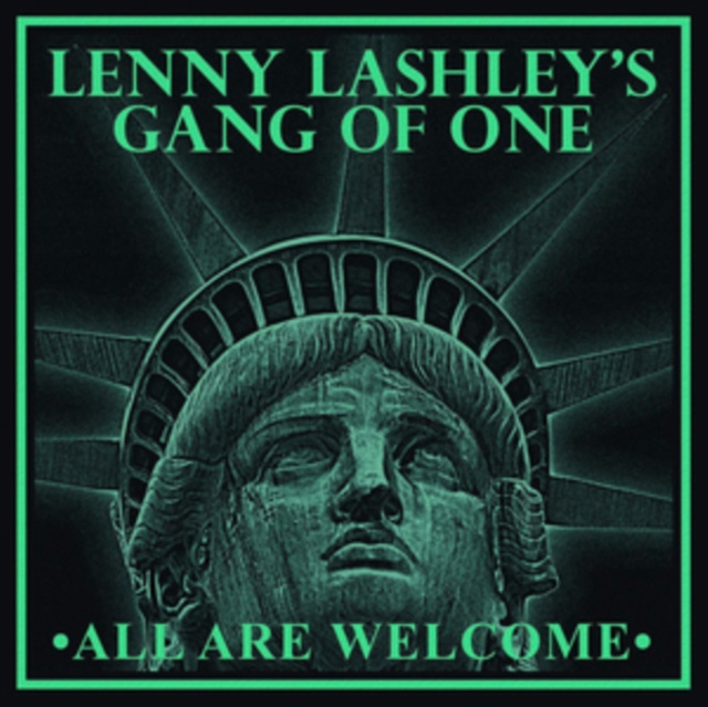 Audio All Are Welcome Lenny Lashley's Gang of One